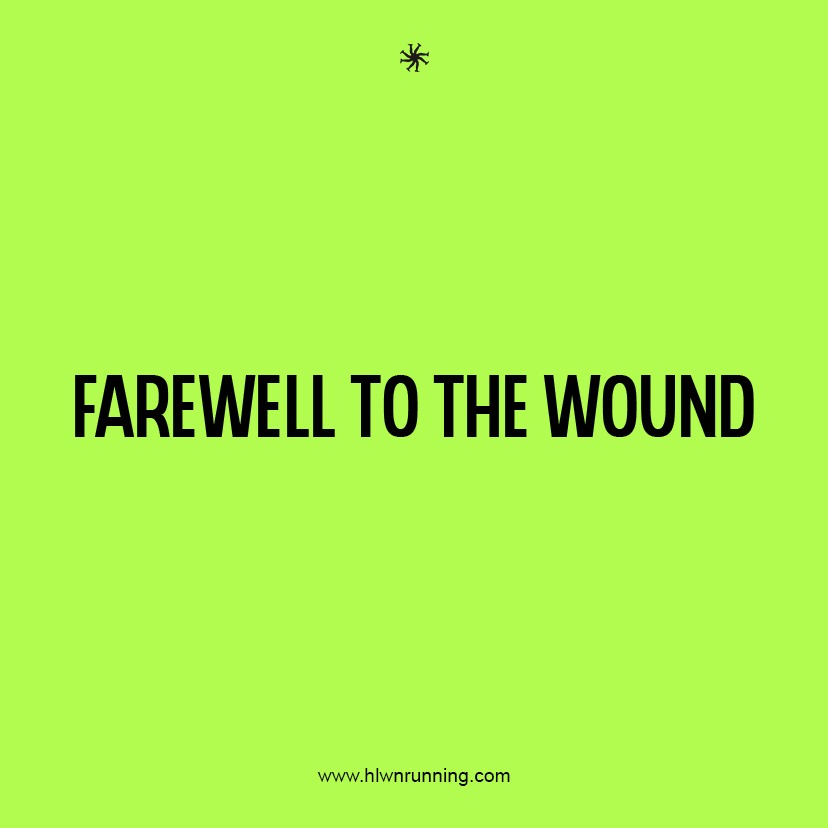 Farewell to the Wound